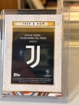 Kenan Yıldız & Alessandro Del Piero back - 2025 Topps Deco UEFA Champions League 21/25