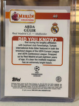 Arda Güler back - 2024/25 Topps Merlin UEFA Club Competitions base #40 35/50