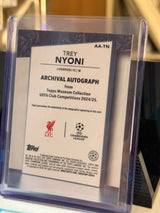 Trey Nyoni 17/99 Archival Autograph (AA-TN) – 2025 Topps Museum Collection UEFA Club Competitions 2024/25, back
