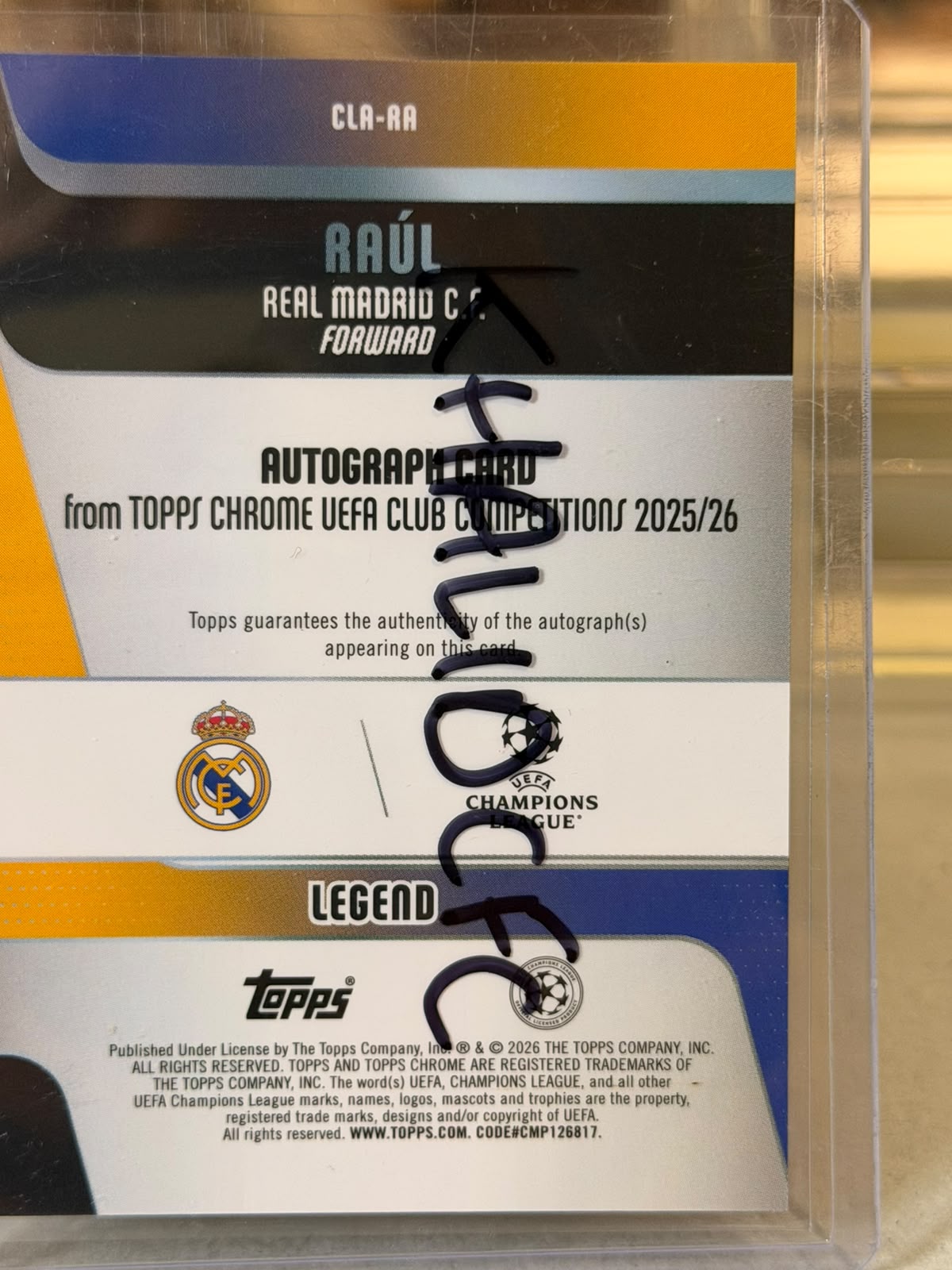 Raúl back - 2025/26 Topps Chrome UEFA Club Competitions Chrome Legends Autograph 09/10