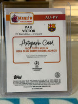 Pau Víctor Merlin Collections Autograph, orange/gold cracked-ice foil parallel – Topps Merlin UEFA Club Competitions 2024/25 